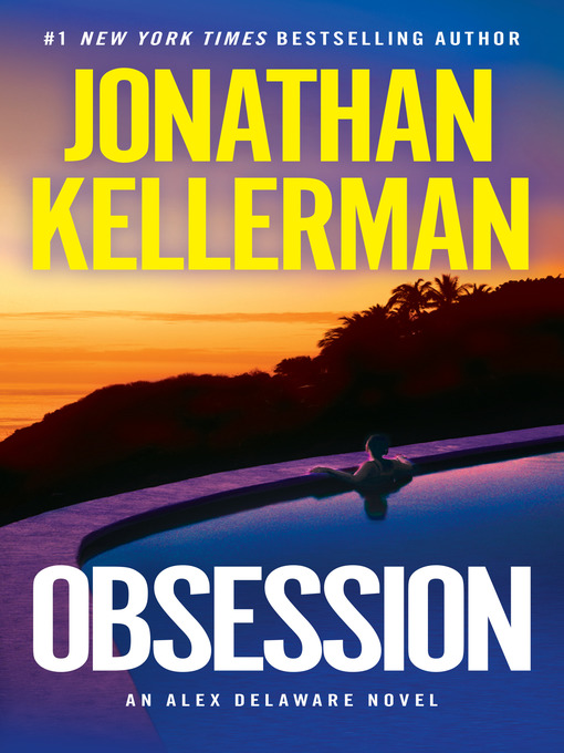 Title details for Obsession by Jonathan Kellerman - Available